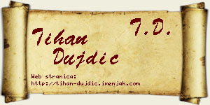 Tihan Dujdić vizit kartica